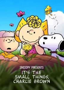 ดูการ์ตูน Snoopy Presents It’S The Small Things Charlie Brown (2022) เต็มเรื่อง